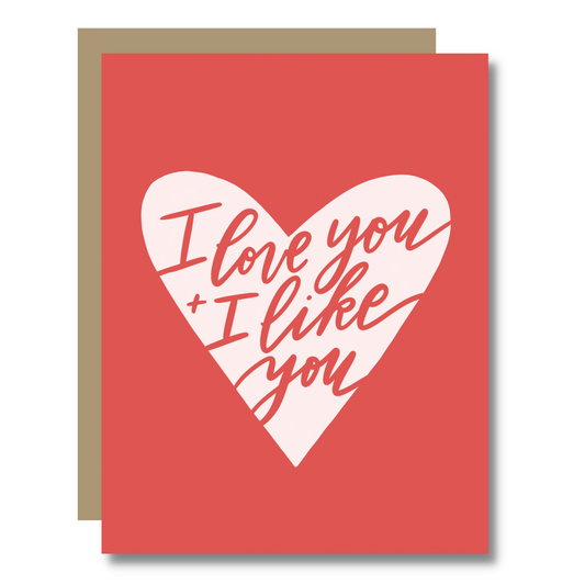 Love You & Like You Card
