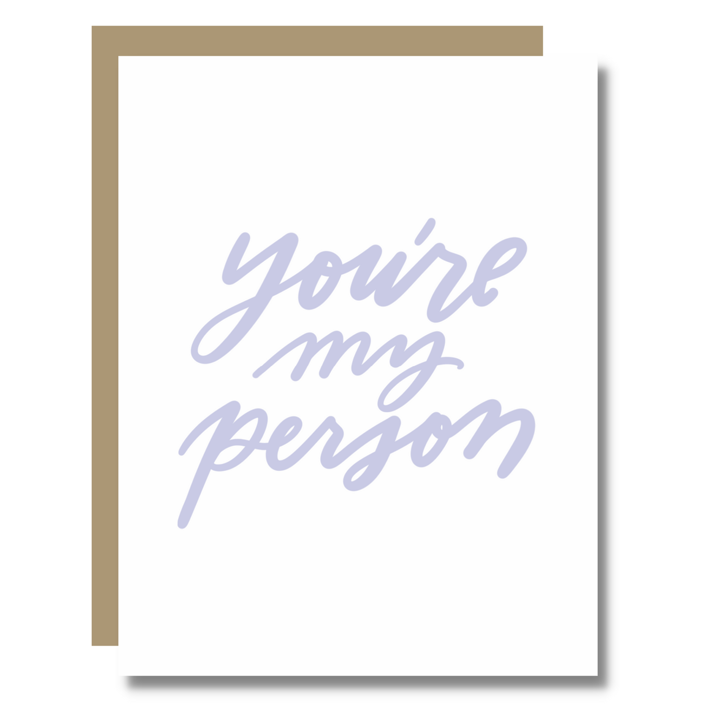 You're My Person Card