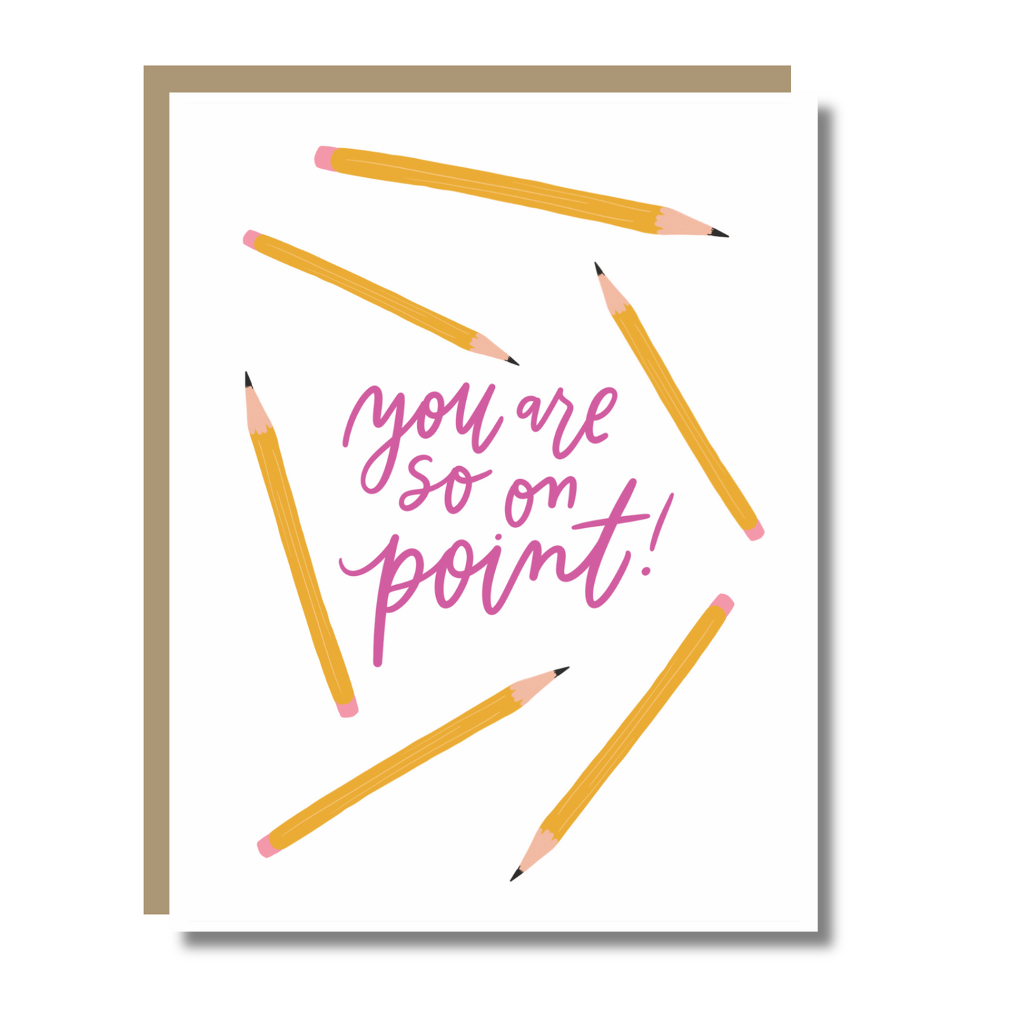 You're So On Point Greeting Card