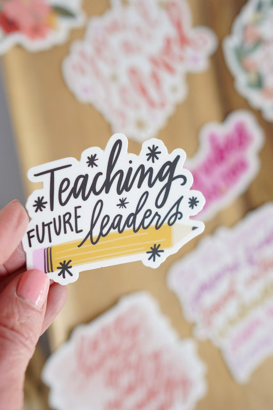 Teaching Future Leaders Sticker