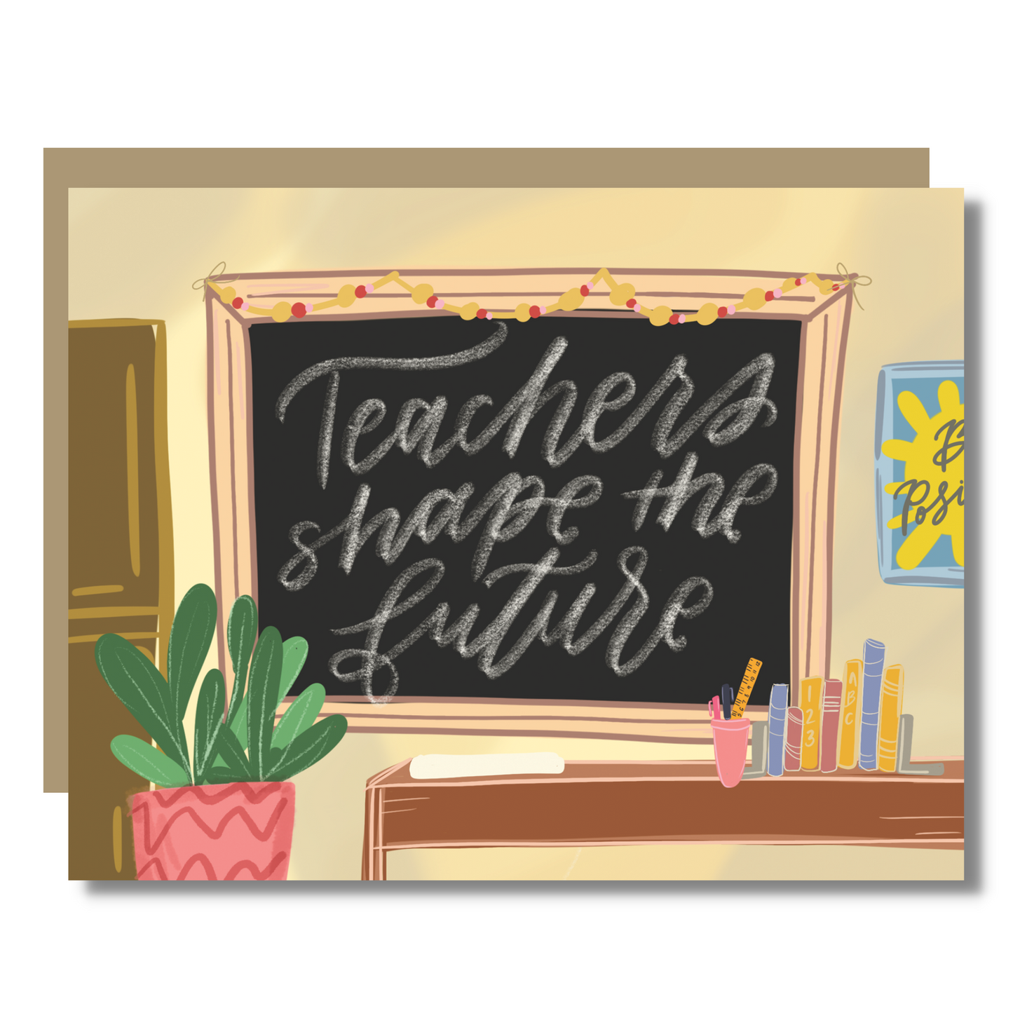 Teachers Shape the Future Card